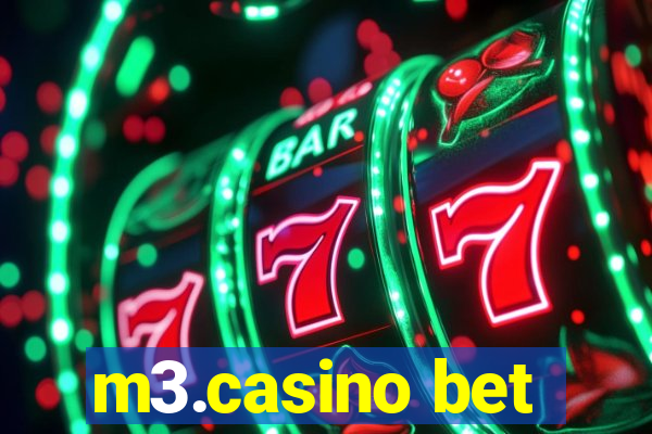 m3.casino bet